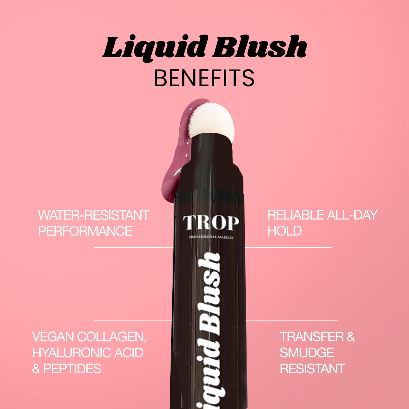[NEW] Trop™ All-Day Liquid Blush